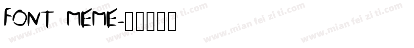 FONT MEME字体转换